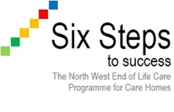 Six Steps to Success - The North West End of Life Care Programme for Care Homes